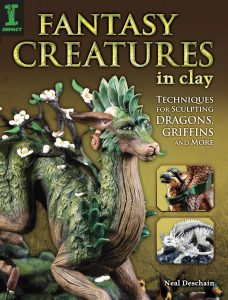 Fantasy Creatures in Clay Techniques for Sculpting Dragons, Griffins and More